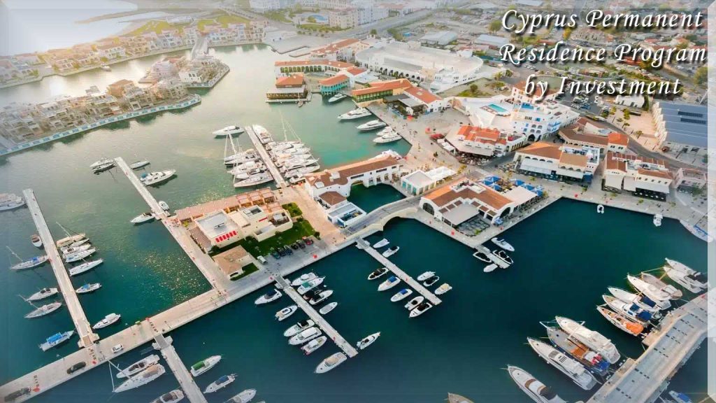 Cyprus Permanent Residence Program  by Investment